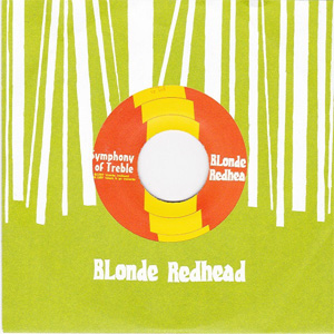 Disco Symphony Of Treble / Kasuality de Blonde Redhead