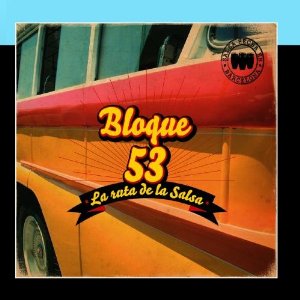 Disco La Ruta De La Salsa de Bloque 53
