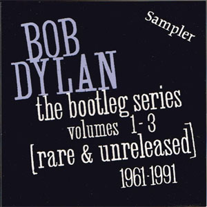 Disco The Bootleg Series Volumes 1-3 [Rare & Unreleased] 1961-1991 Sampler de Bob Dylan