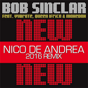 Disco New New New (Nico De Andrea 2016 Remix) de Bob Sinclar