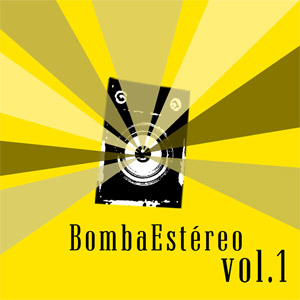 Disco Bomba Estereo (Volumen 1)  de Bomba Estéreo