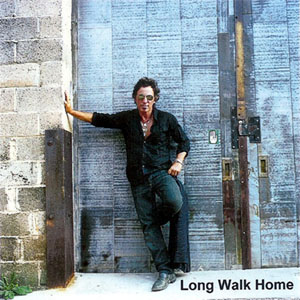 Disco Long Walk Home de Bruce Springsteen