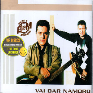 Disco Vai Dar Namoro de Bruno e Marrone