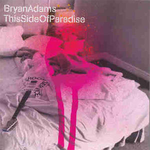 Disco This Side Of Paradise de Bryan Adams