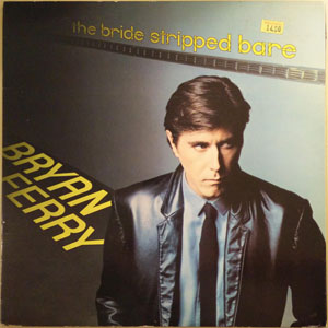 Disco The Bride Stripped Bare de Bryan Ferry