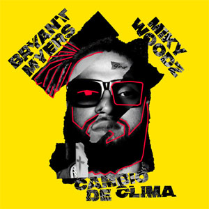 Disco Cambio de Clima de Bryant Myers