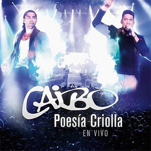 Disco Poesía Criolla (En Vivo) de Caibo