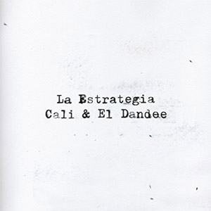 Disco La Estrategia de Cali y El Dandee