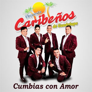 Disco Cumbias Con Amor de Caribeños de Guadalupe