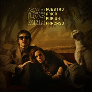 Disco Nuestro Amor Fue un Fracaso de Carlos Ann