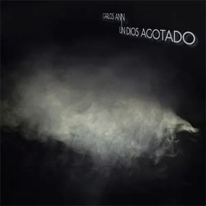 Disco Un Dios Agotado de Carlos Ann