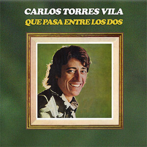Disco Que Pasa Entre los Dos de Carlos Torres Vila