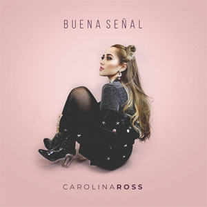 Disco Buena Señal - EP de Carolina Ross