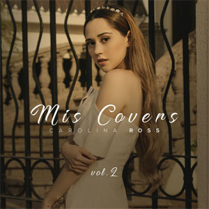 Disco Mis Covers, Vol. 2 de Carolina Ross