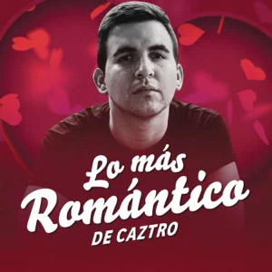 Disco Lo Más Romántico de Caztro