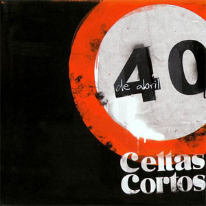 Disco 40 De Abril de Celtas Cortos
