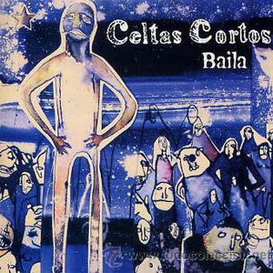 Disco Baila de Celtas Cortos