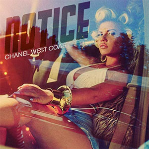 Disco Notice de Chanel West Coast