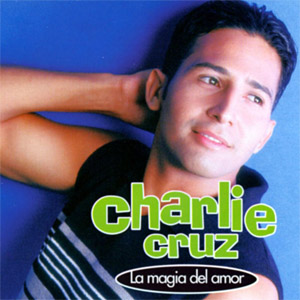 Disco La Magia Del Amor de Charlie Cruz