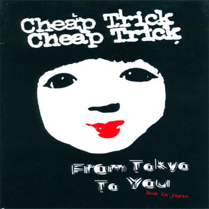 Disco From Tokyo To You Live In Japan de Cheap Trick