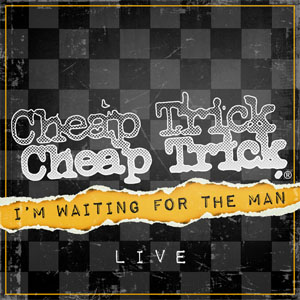 Disco I'm Waiting For The Man de Cheap Trick