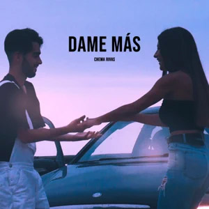 Disco Dame Más de Chema Rivas
