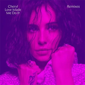 Disco Love Made Me Do It (Remixes) de Cheryl Cole