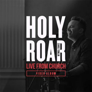Disco Holy Roar: Live from Church (Video Album) de Chris Tomlin