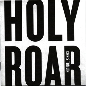 Disco Holy Roar de Chris Tomlin