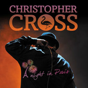 Disco A Night in Paris (Live) de Christopher Cross
