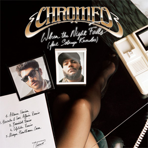 Disco When The Night Falls de Chromeo