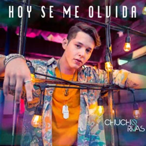 Disco Hoy Se Me Olvida de Chucho Rivas