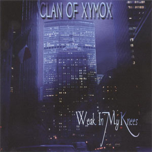 Disco Weak In My Knees de Clan Of Xymox