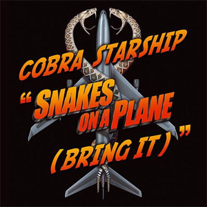 Disco Snakes On A Plane [Bring It] de Cobra Starship