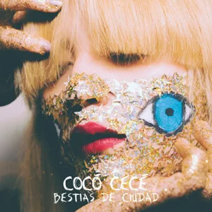 Disco Bestias de Ciudad - EP de Cocó Cecé
