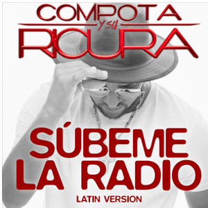 Disco Súbeme la Radio (Latín Versión) de Compota y Su Ricura