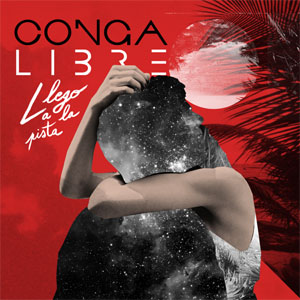 Álbum Llego a la Pista de Conga Libre