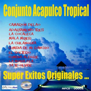 Disco Super Éxitos Originales de Conjunto Acapulco Tropical