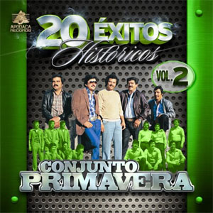 Disco 20 Éxitos Históricos, Vol. 2 de Conjunto Primavera