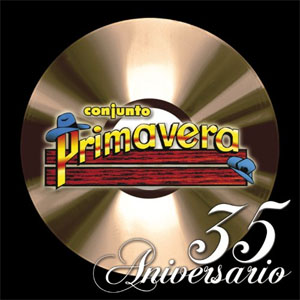 Disco 35 Aniversario de Conjunto Primavera