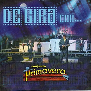 Disco De Gira Con Conjunto Primavera de Conjunto Primavera