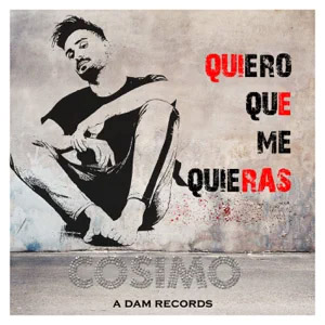 Disco Quiero Que Me Quieras de Cosimo