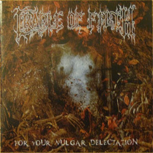 Disco For Your Vulgar Delectation de Cradle Of Filth