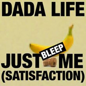 Disco Just Bleep Me (Satisfaction) de Dada Life