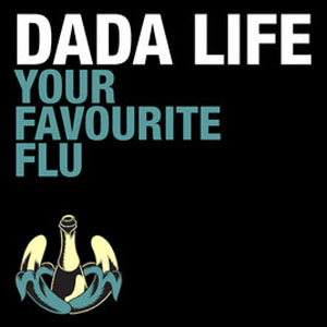 Disco Your Favourite Flu - EP de Dada Life