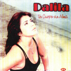 Disco Un Cuerpo Sin Alma de Dalila