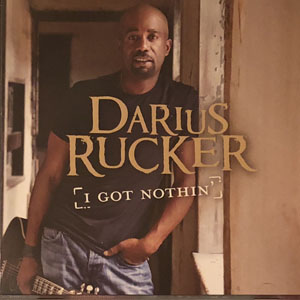 Disco I Got Nothin’ de Darius Rucker