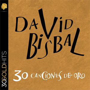 Disco 30 Canciones De Oro de David Bisbal