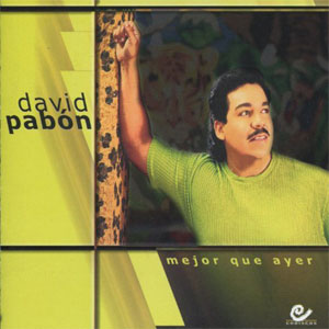 Disco Mejor Que Ayer de David Pabón
