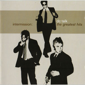 Disco Intermission: The Greatest Hits de DC Talk